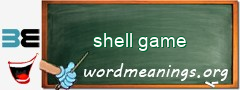 WordMeaning blackboard for shell game